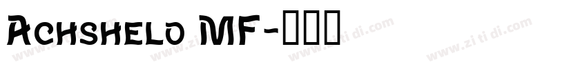 Achshelo MF字体转换